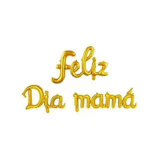 Globo Metalizado Feliz Dia Mamá Cursivo Dorado