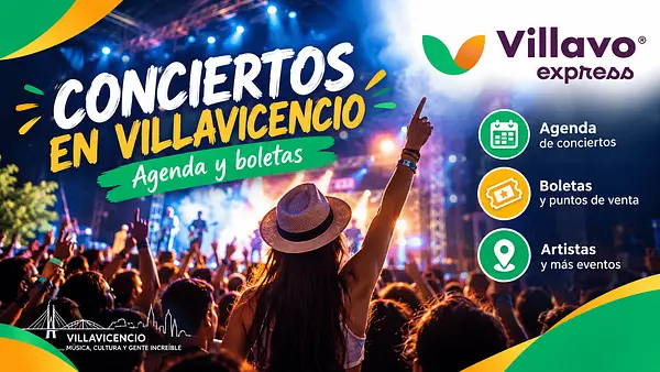 Conciertos en Villavicencio 2026: Agenda, Escenarios y Bolet