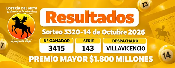 Resultado Lotería del Meta Hoy Sorteo 3320 | Villavo Express